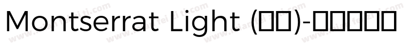 Montserrat Light (正文)字体转换